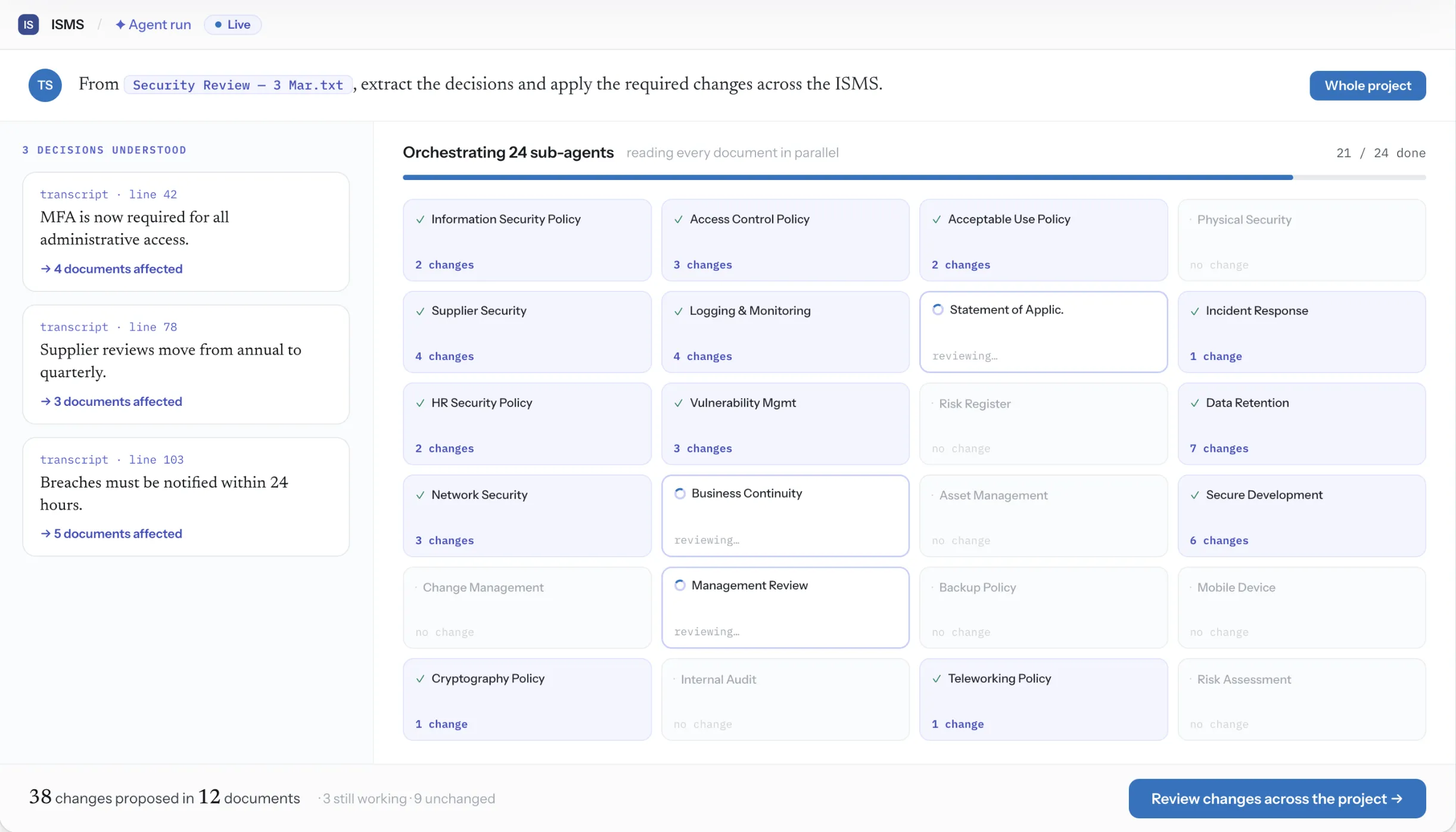 A project-wide agent run reading every document in parallel and proposing changes across the ones that need them