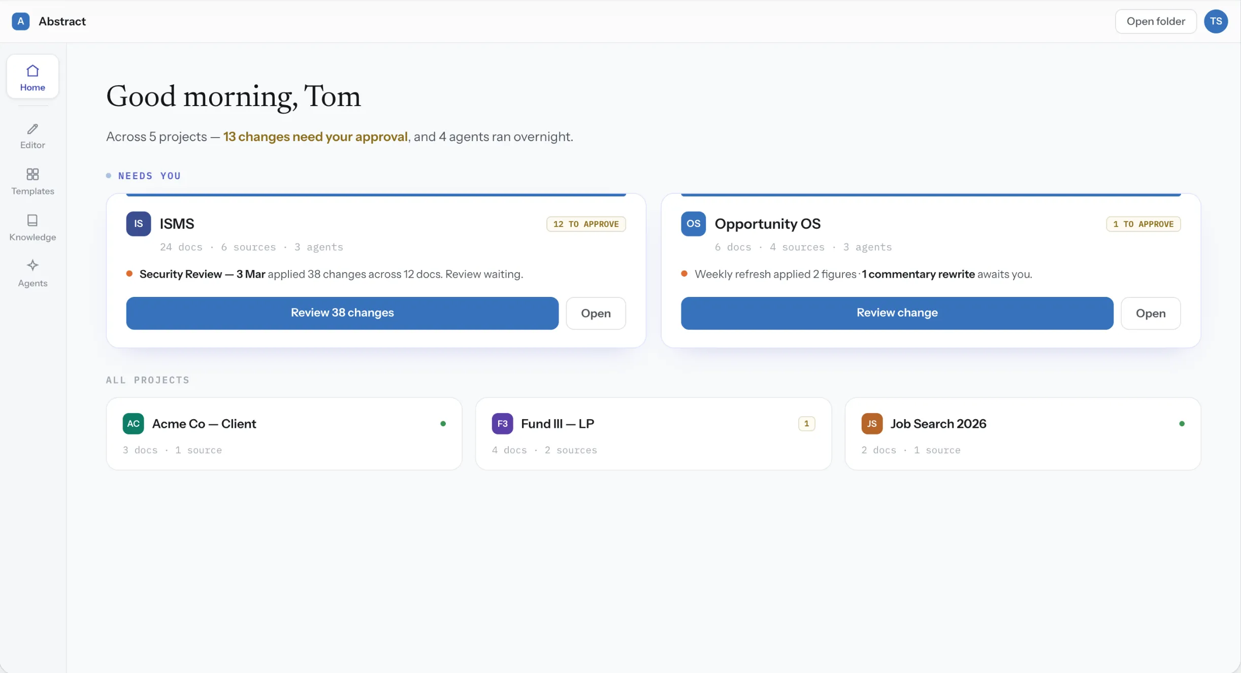A dashboard summarising what across the project needs the user's attention