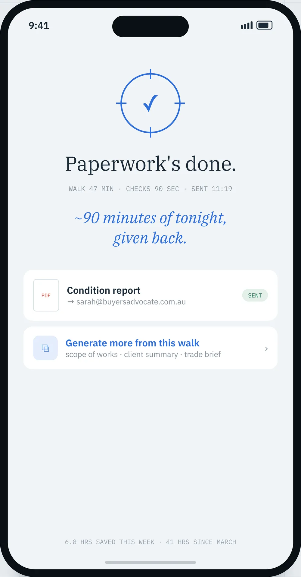 A completion screen reading Paperwork's done, forty-five minutes of insight given back.